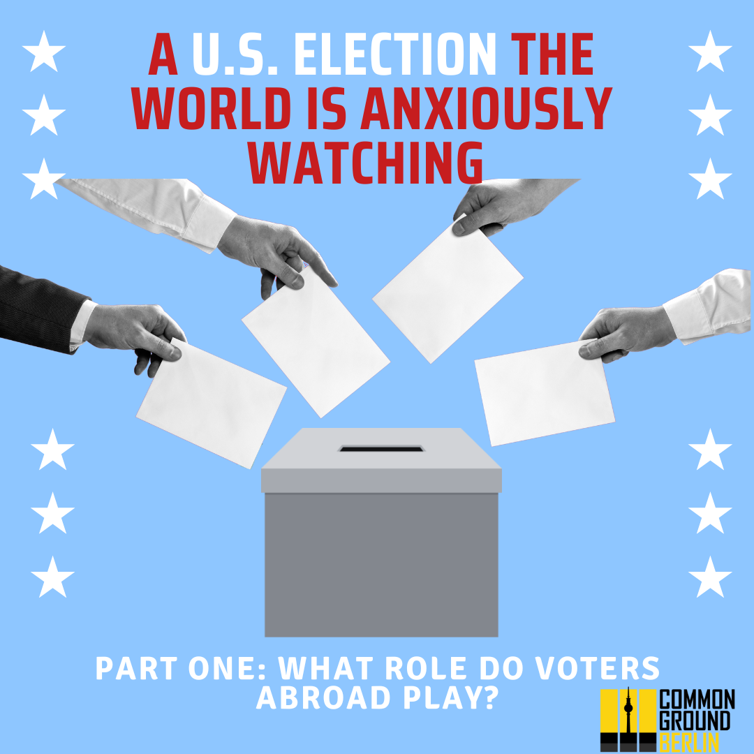 Episode 105: A U.S. election the world is anxiously watching – Part One ...